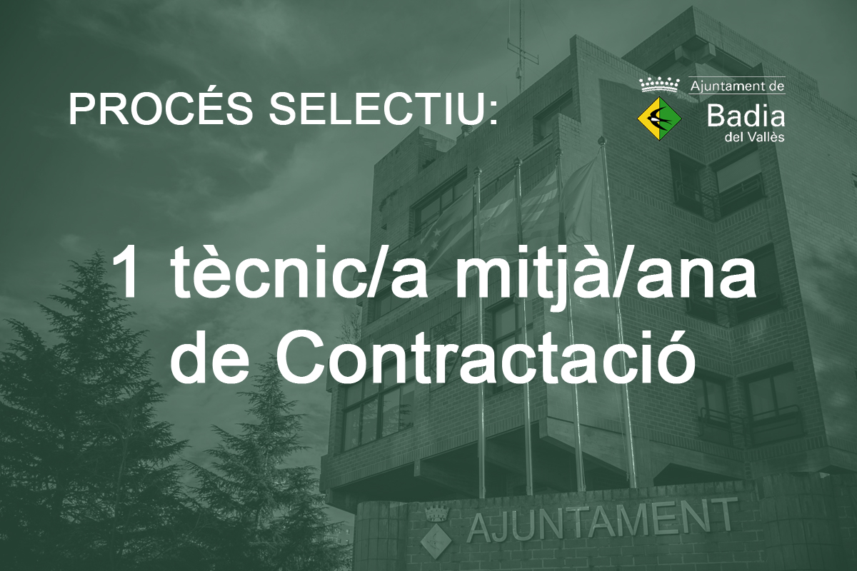 Oferta d´un lloc de tècnic/a mitjà/na de Contractació Oferta d´un lloc de tècnic/a mitjà/na de Contractació