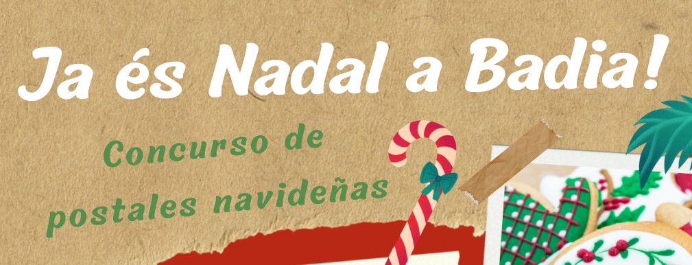 Participa en el concurs Ja s Nadal a Badia i crea la postal de Nadal que rebran les llars de Badia!