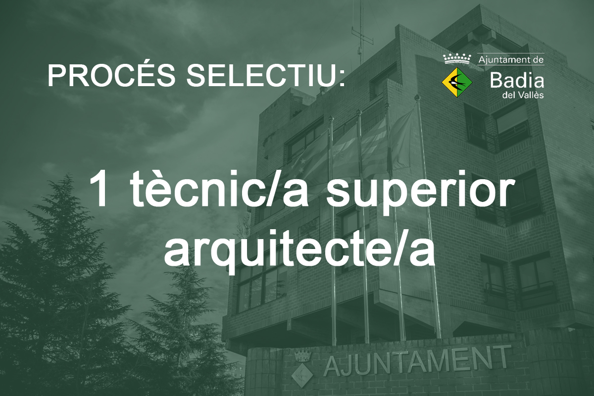 Procs selectiu per a la cobertura interina duna plaa de tcnic/a superior arquitecte/a